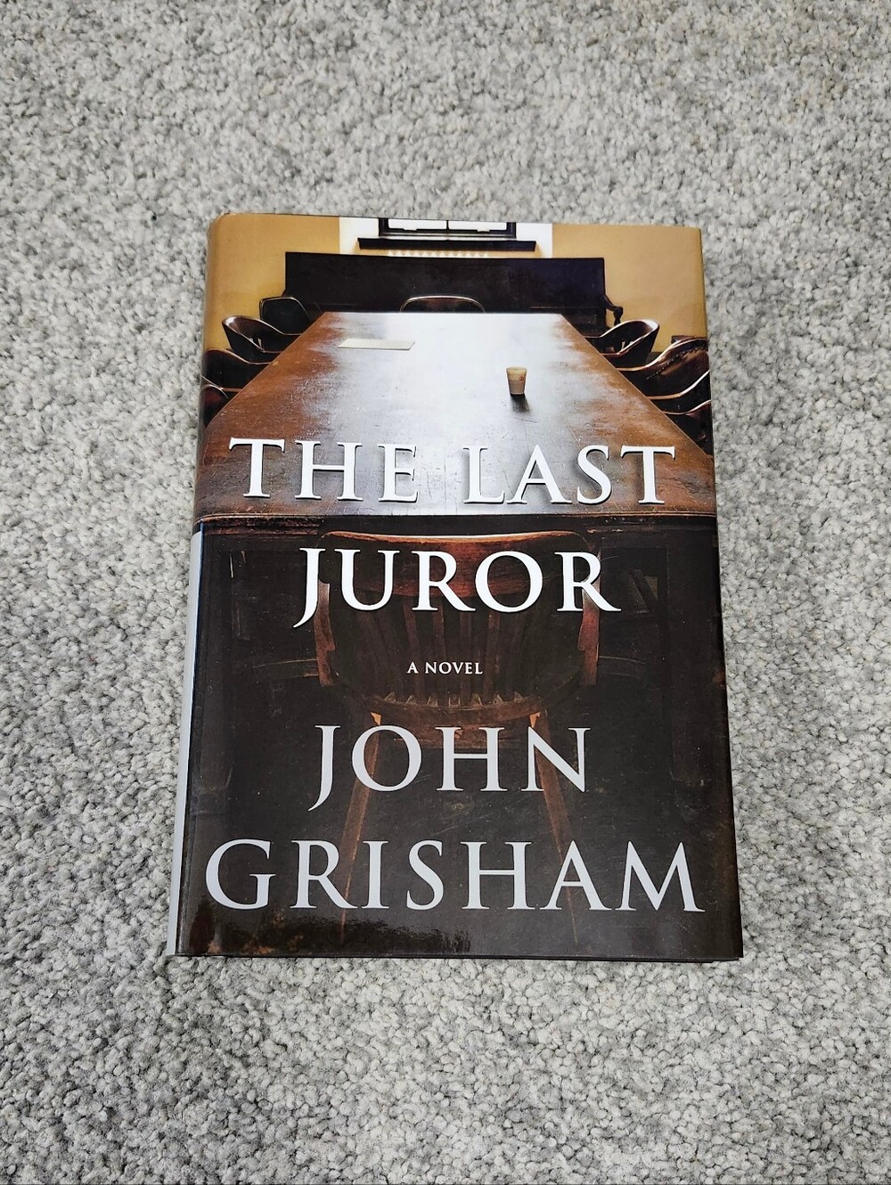 The Last Juror By John Grisham Legal Thriller Hardcover Book